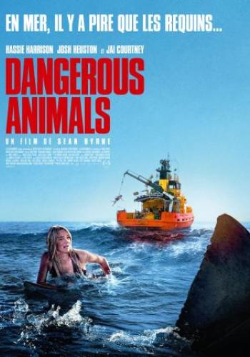 Affiche du film Dangerous Animals