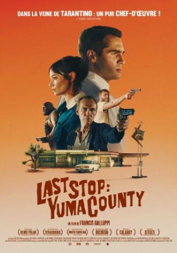 Affiche du film Last Stop : Yuma County