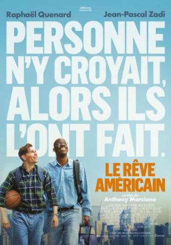 Affiche du film Le Rêve Américain