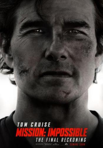 Affiche du film Mission : Impossible - The Final Reckoning