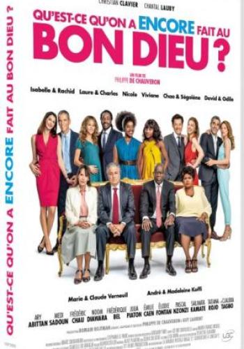 Affiche du film Qu'est-ce qu'on a tous fait au Bon Dieu ?